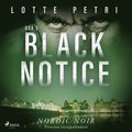 Black notice: Osa 3