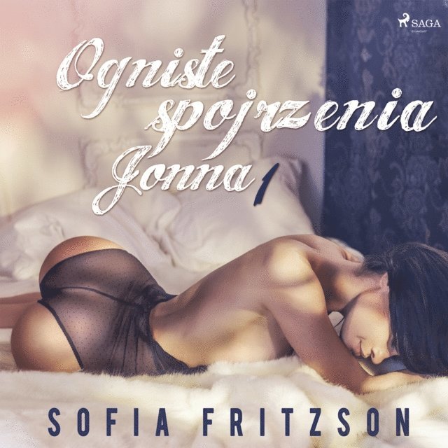 Fritzson - Ogniste spojrzenia 1: Jonna - opowiadanie erotyczne, Ljudbok. Tillgänglighet: Lägg i varukorg