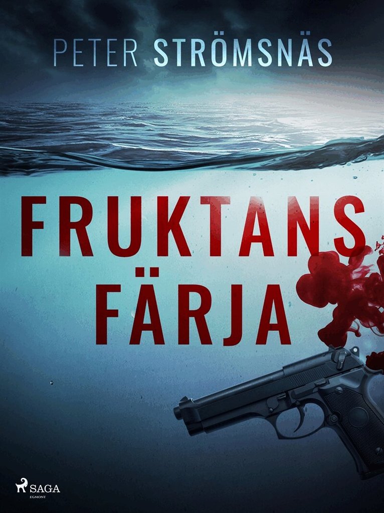 Peter Strömsnäs - Fruktans färja, E-bok. Tillgänglighet: Lägg i varukorg