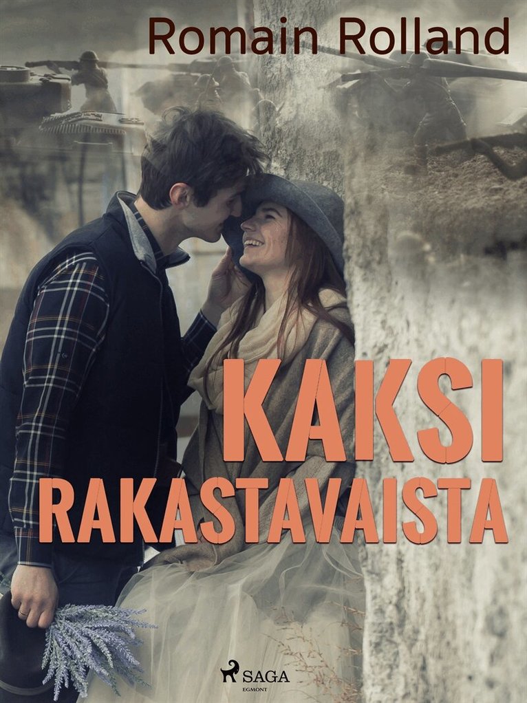 Romain Rolland - Kaksi rakastavaista, E-bok