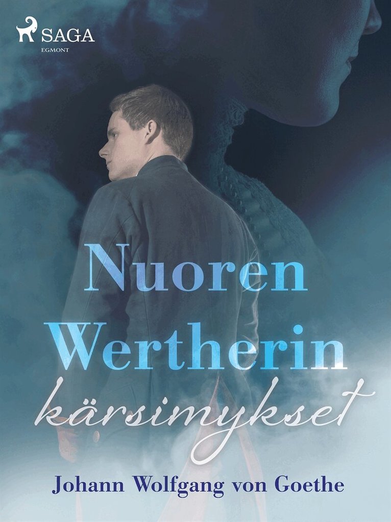 Johann Wolfgang von Goethe - Nuoren Wertherin kärsimykset, E-bok