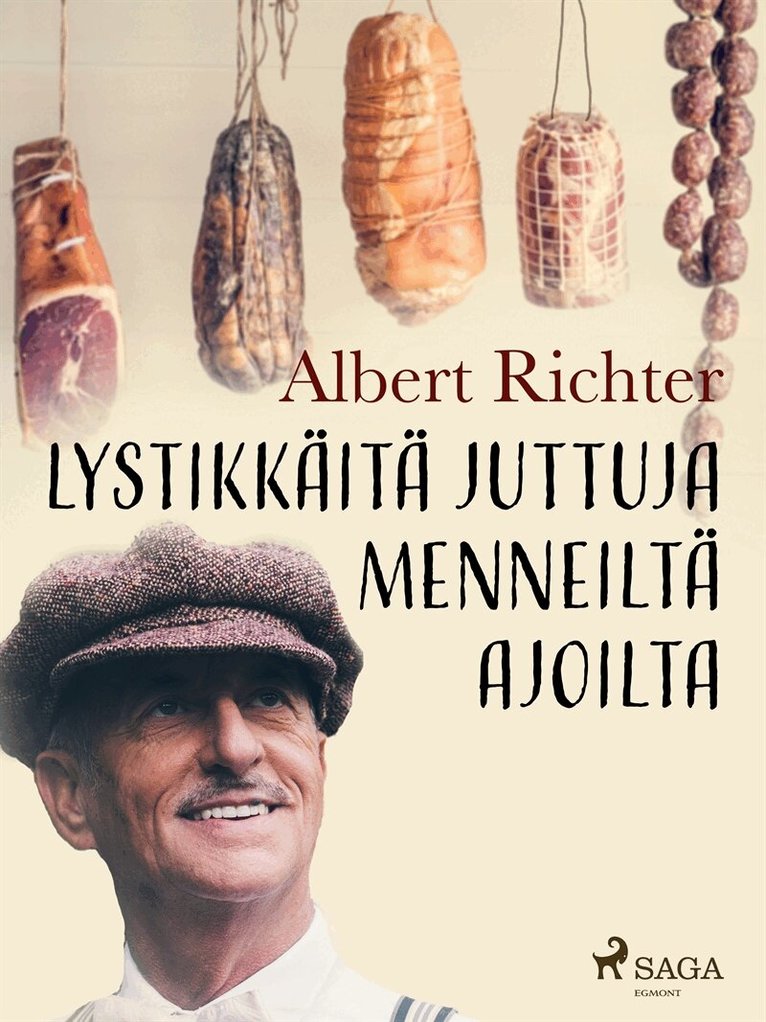 Albert Richter - Lystikkäitä juttuja menneiltä ajoilta, E-bok