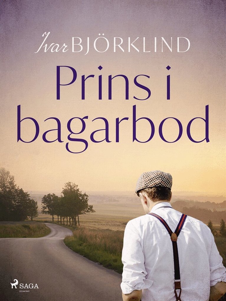 Ivar Björklind - Prins i bagarbod, E-bok
