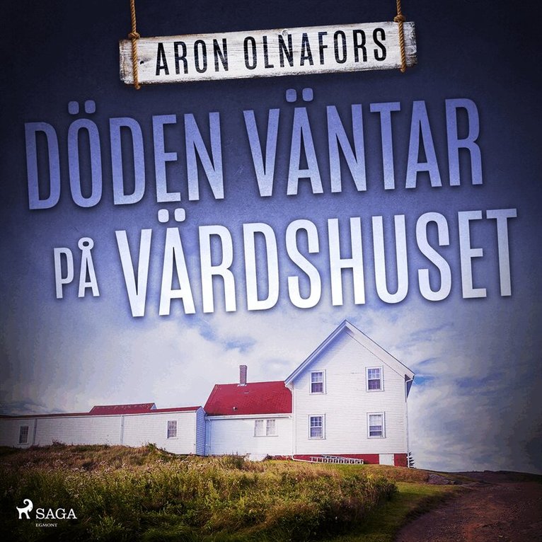Aron Olnafors - Döden väntar på värdshuset, Ljudbok