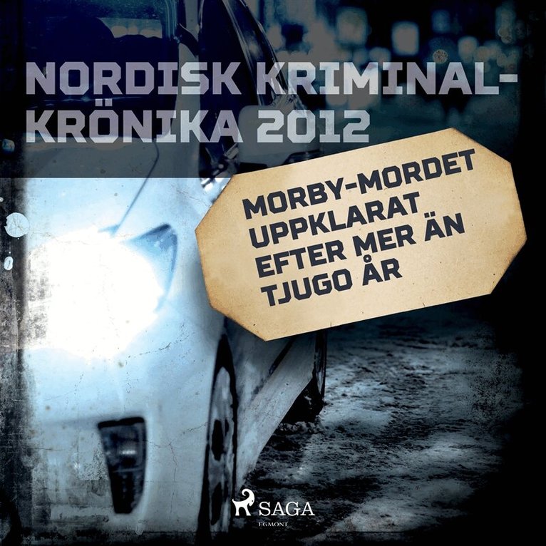 Diverse - Morby-mordet uppklarat efter mer än tjugo år, Ljudbok