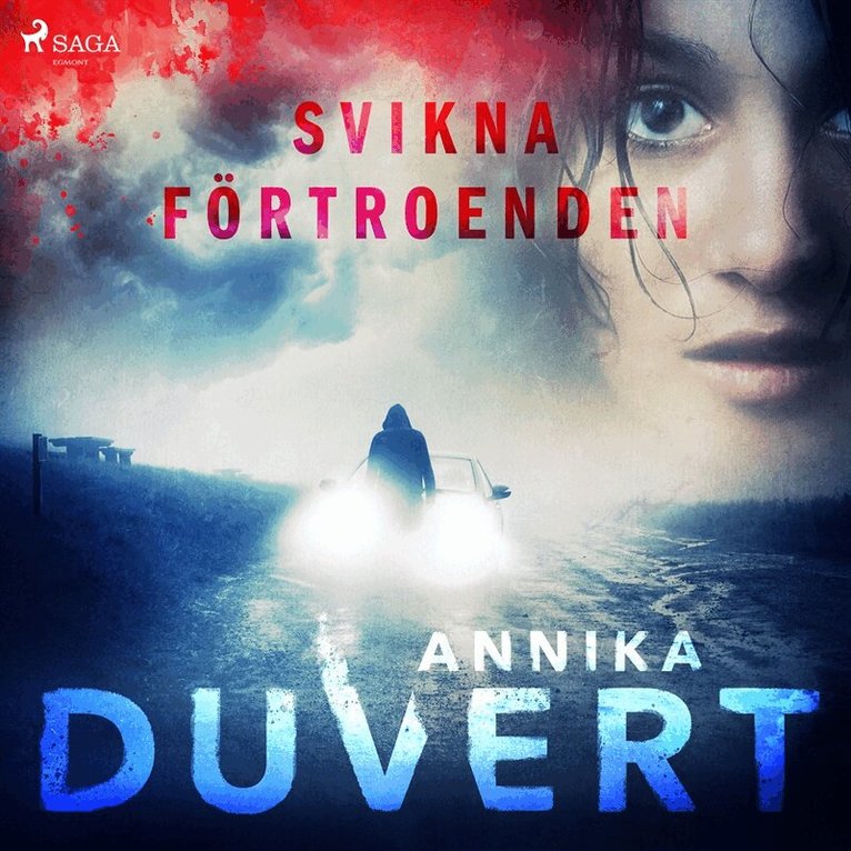 Annika Duvert - Svikna förtroenden, Ljudbok