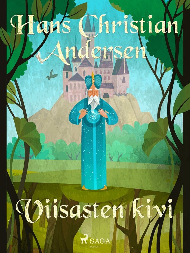 H. C. Andersen - Viisasten kivi, E-bok