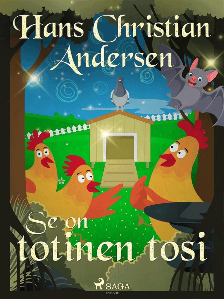 H. C. Andersen - Se on totinen tosi, E-bok