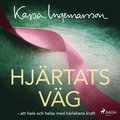 Hjrtats vg: att hela och helas med krlekens kraft