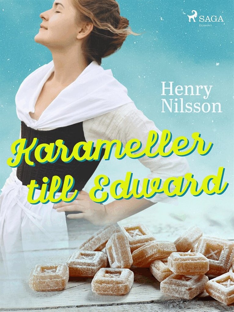 Henry Nilsson - Karameller till Edward, E-bok