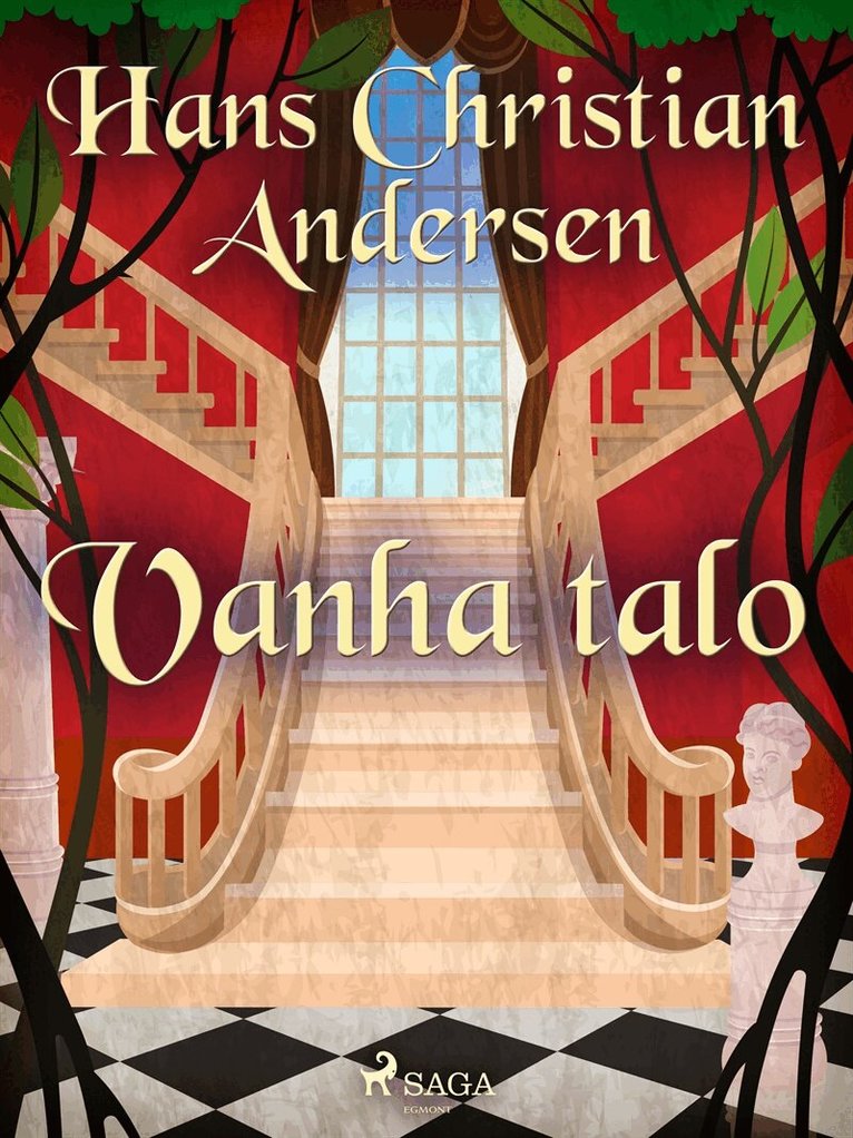 H. C. Andersen - Vanha talo, E-bok
