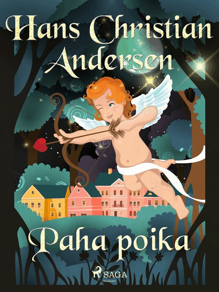 H. C. Andersen - Paha poika, E-bok