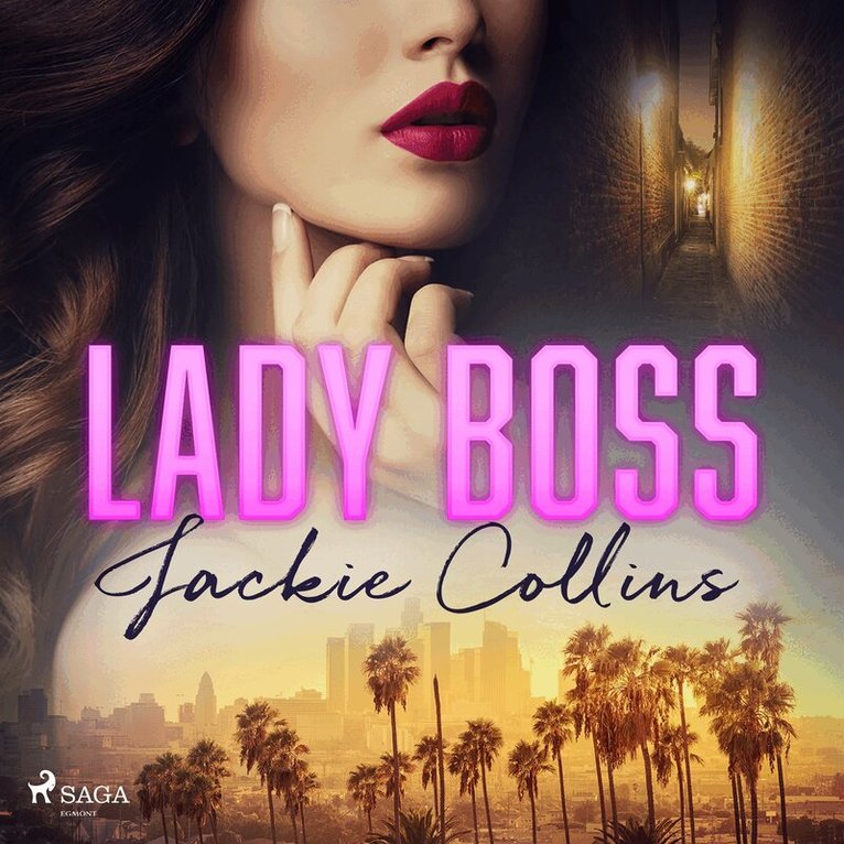 Jackie Collins - Lady Boss, Ljudbok