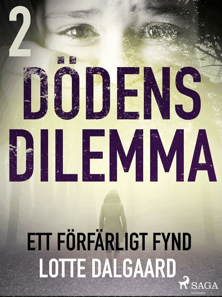 Lotte Dalgaard - Dödens dilemma 2 - Ett förfärligt fynd, E-bok