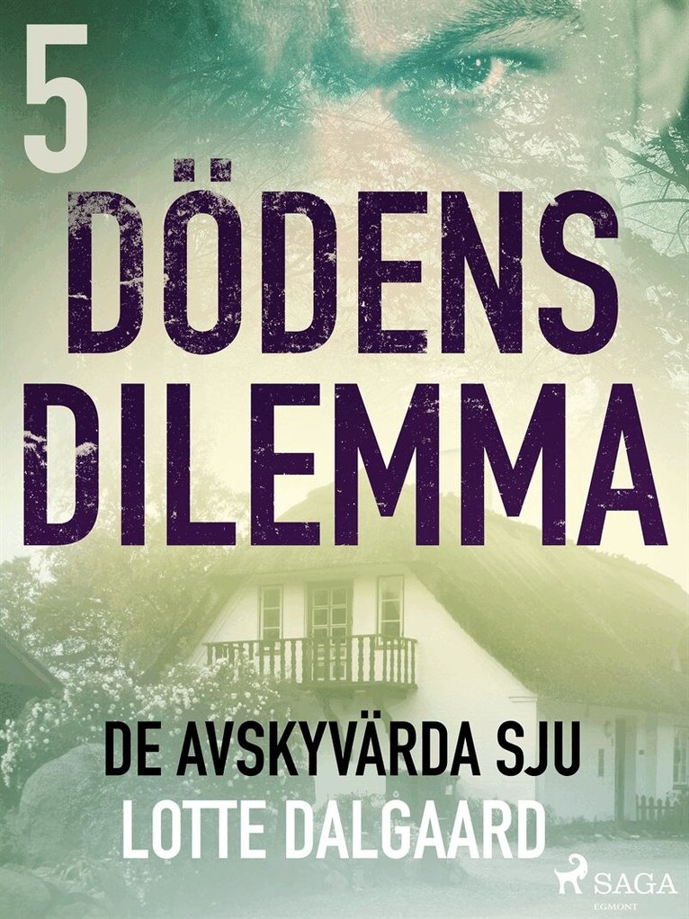Lotte Dalgaard - Dödens dilemma 5 - De avskyvärda sju, E-bok