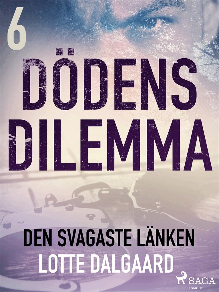 Lotte Dalgaard - Dödens dilemma 6 - Den svagaste länken, E-bok