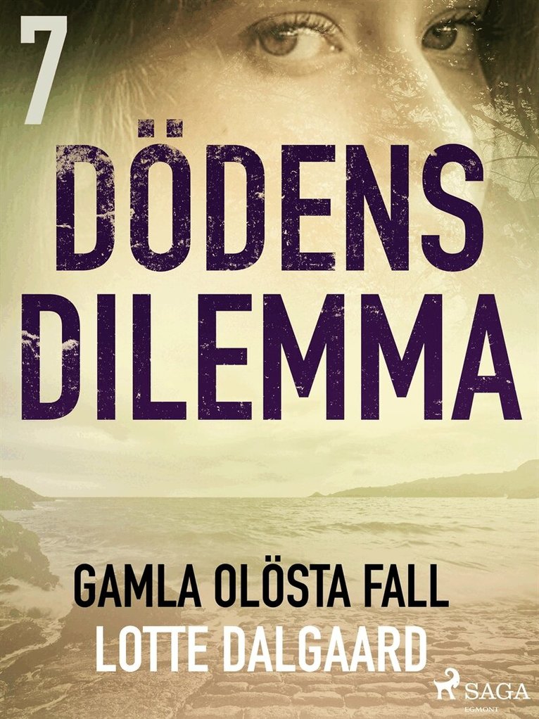 Lotte Dalgaard - Dödens dilemma 7 - Gamla olösta fall, E-bok