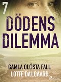 D�dens dilemma 7 - Gamla ol�sta fall