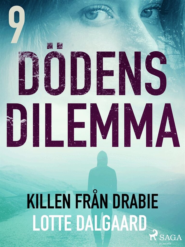 Lotte Dalgaard - Dödens dilemma 9 - Killen från Dabie, E-bok