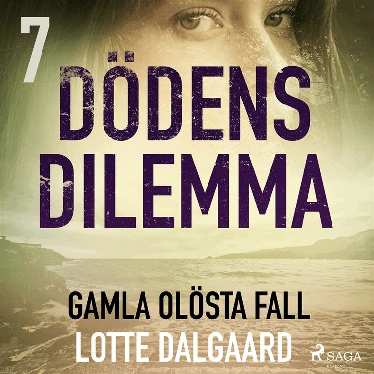 Lotte Dalgaard - Dödens dilemma 7 - Gamla olösta fall, Ljudbok