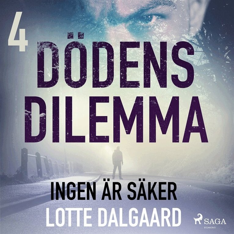 Lotte Dalgaard - Dödens dilemma 4 - Ingen är säker, Ljudbok