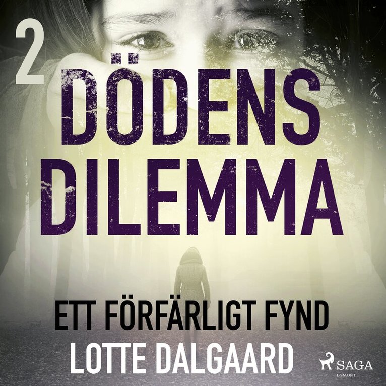 Lotte Dalgaard - Dödens dilemma 2 - Ett förfärligt fynd, Ljudbok