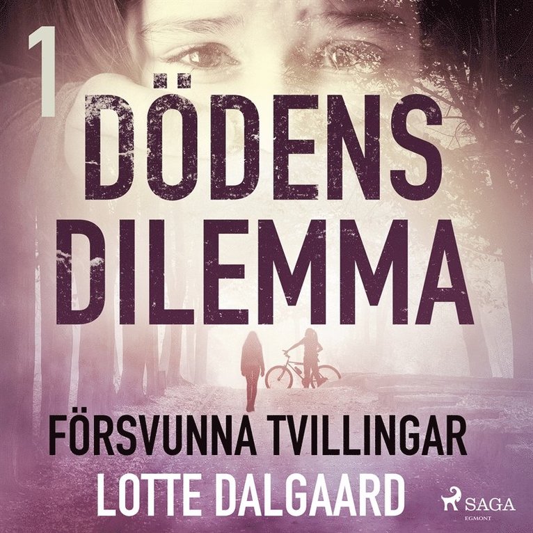 Lotte Dalgaard - Dödens dilemma 1 - Försvunna tvillingar, Ljudbok