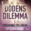 D�dens dilemma 1 - F�rsvunna tvillingar