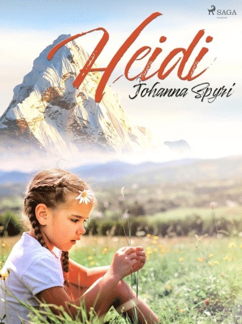 Johanna Spyri - Heidi, E-bok