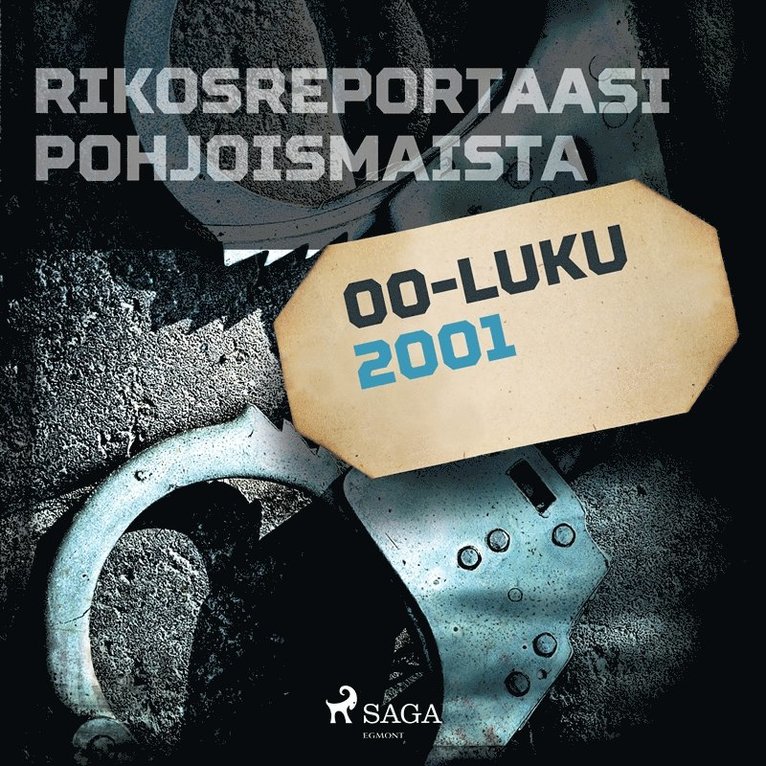 Eri tekijöitä - Rikosreportaasi Pohjoismaista 2001, Ljudbok