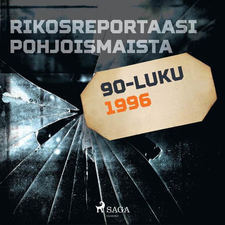 Eri tekijöitä - Rikosreportaasi Pohjoismaista 1996, Ljudbok