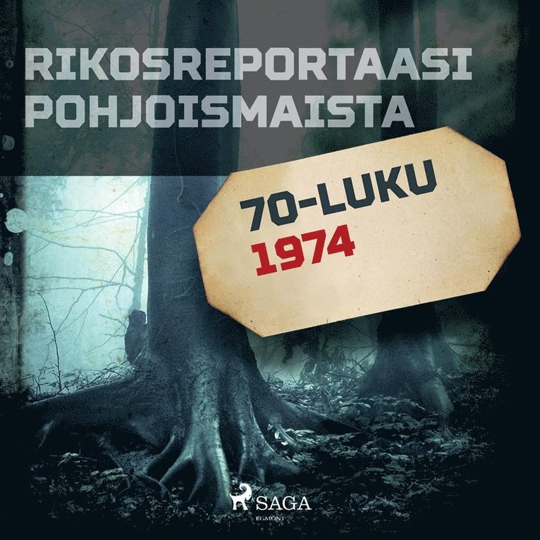 Eri tekijöitä - Rikosreportaasi Pohjoismaista 1974, Ljudbok