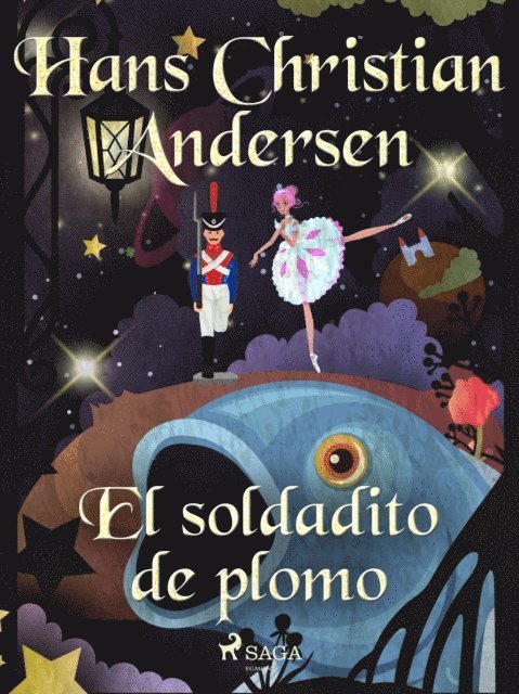 Hans Christian Andersen - El soldadito de plomo, E-bok
