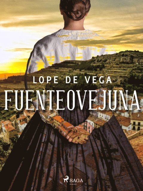 Lope de Vega - Fuenteovejuna, E-bok