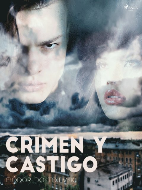 Fiodor Dostoyevski - Crimen y Castigo, E-bok