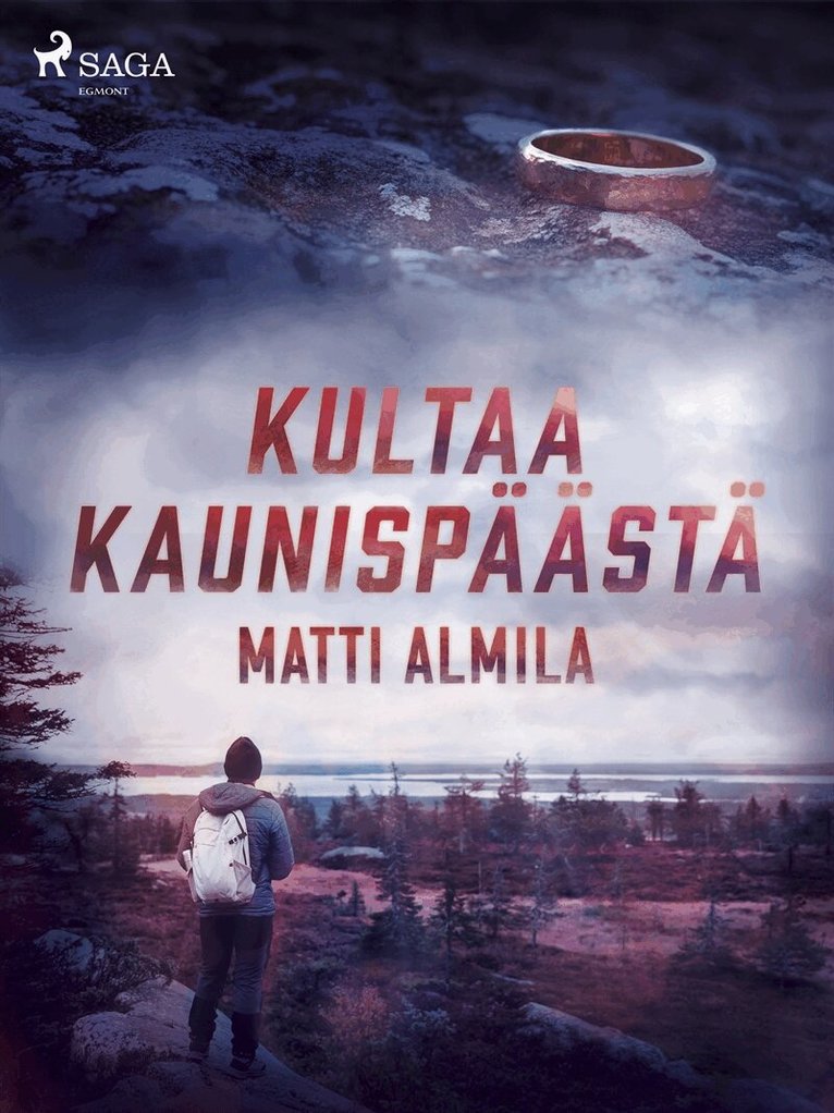 Matti Almila - Kultaa Kaunispäästä, E-bok