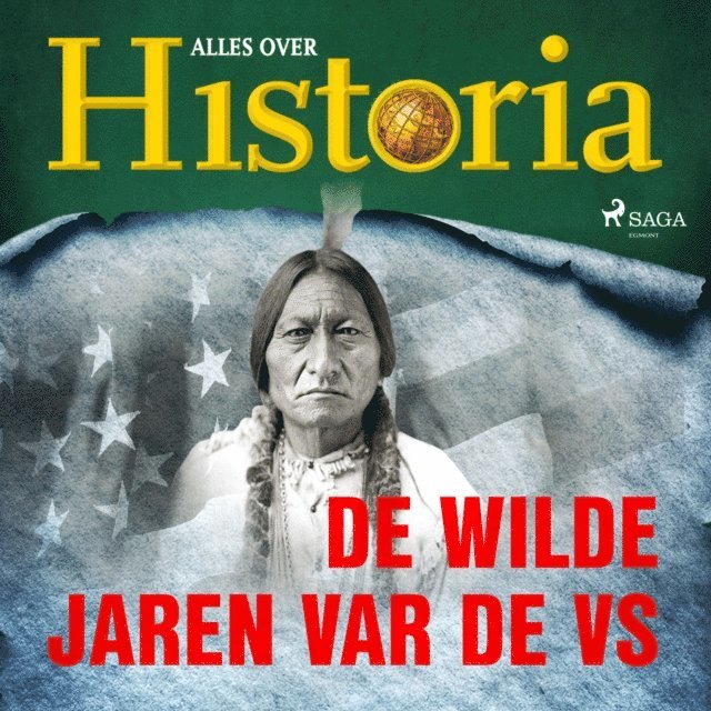historia - De wilde jaren van de VS, Ljudbok