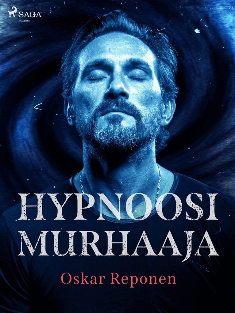 Oskar Reponen - Hypnoosimurhaaja, E-bok