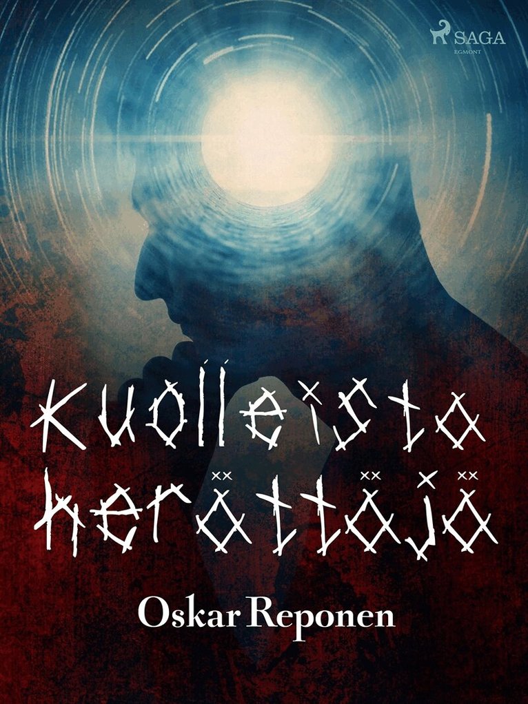 Oskar Reponen - Kuolleista herättäjä, E-bok