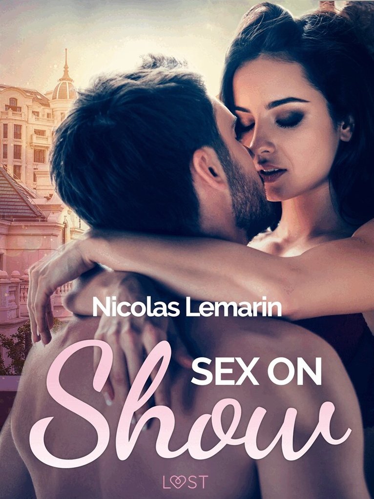 Nicolas Lemarin - Sex on Show - erotic short story, E-bok. Tillgänglighet: Lägg i varukorg