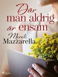 Dr man aldrig r ensam