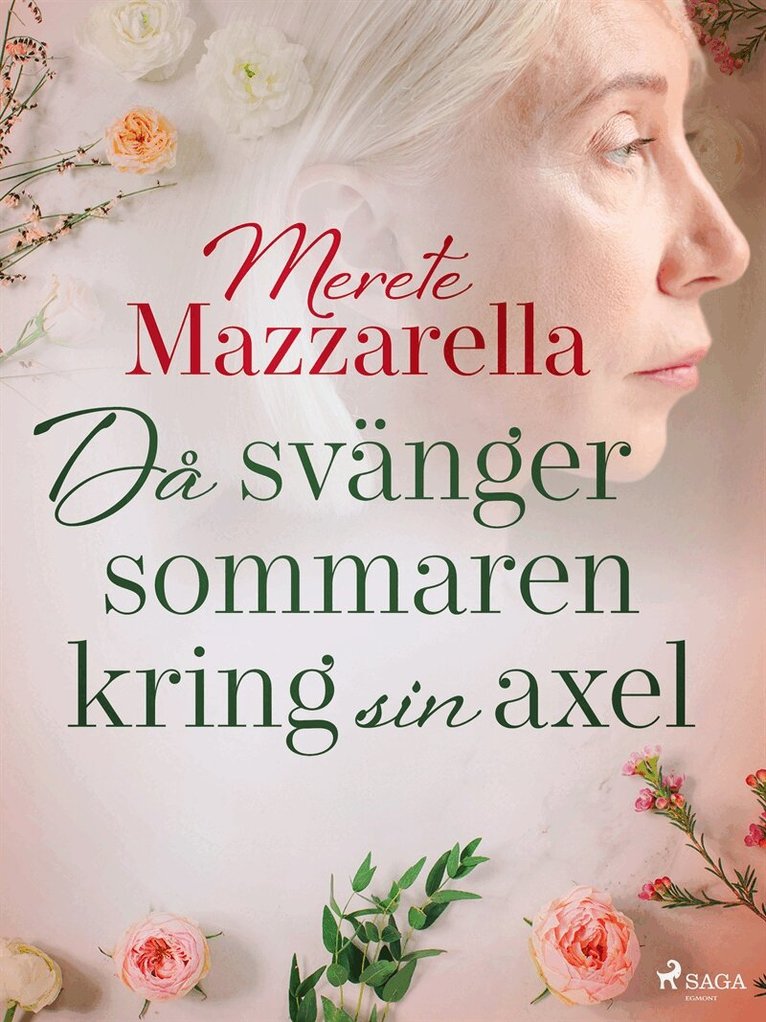 Merete Mazzarella - Då svänger sig sommaren kring sin axel, E-bok