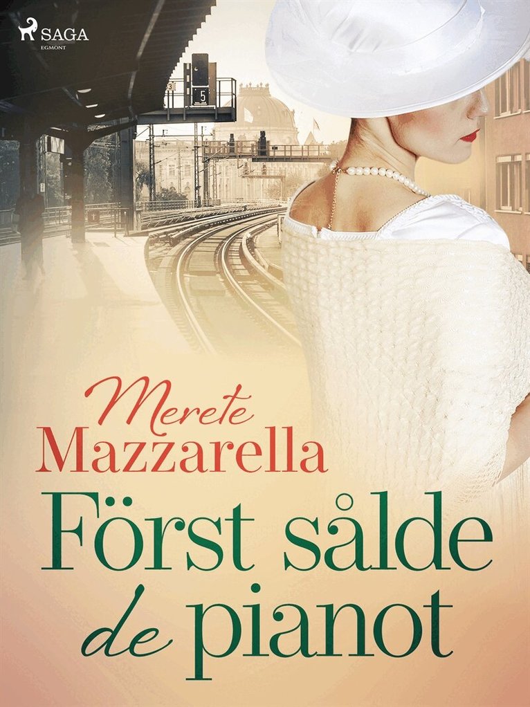 Merete Mazzarella - Först sålde de pianot, E-bok