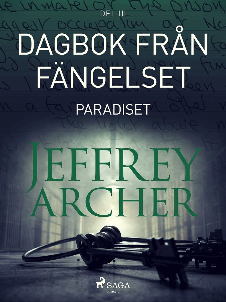 Jeffrey Archer - Dagbok från fängelset – Paradiset, E-bok