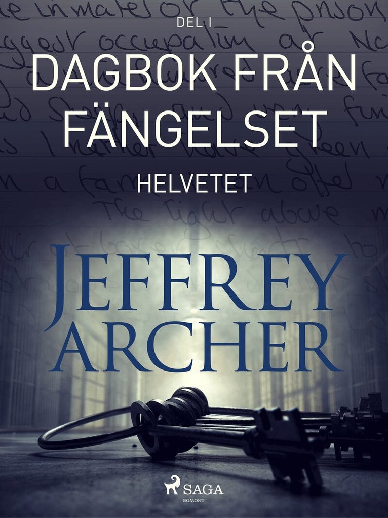 Jeffrey Archer - Dagbok från fängelset - Helvetet, E-bok