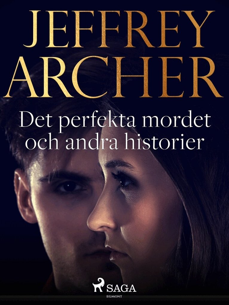 Jeffrey Archer - Det perfekta mordet och andra historier, E-bok