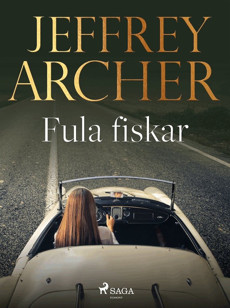 Jeffrey Archer - Fula fiskar, E-bok