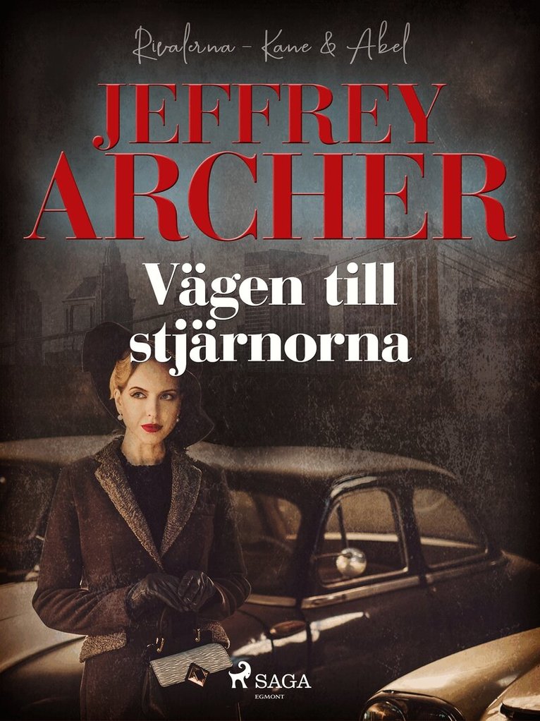 Jeffrey Archer - Vägen till stjärnorna, E-bok