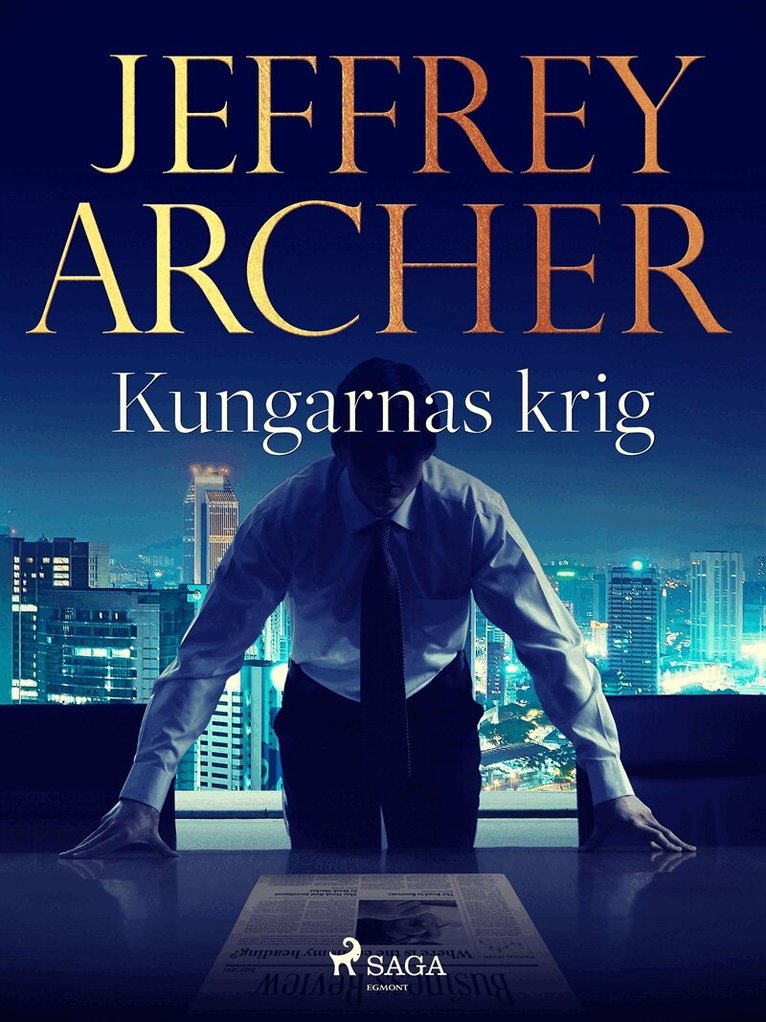 Jeffrey Archer - Kungarnas krig, E-bok