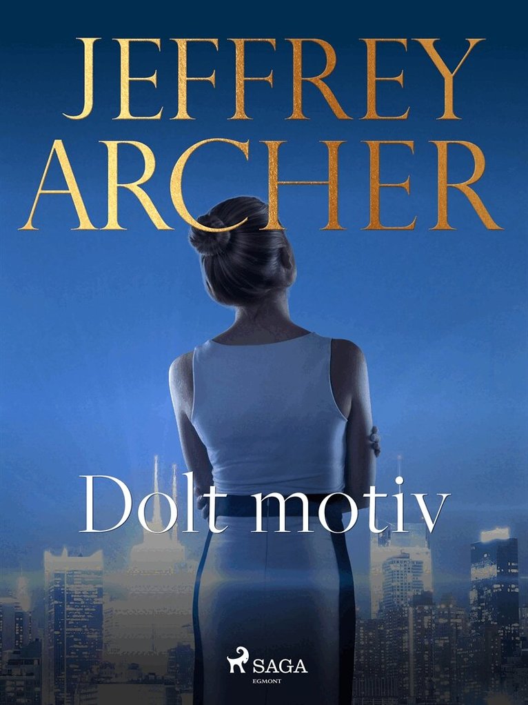Jeffrey Archer - Dolt motiv, E-bok